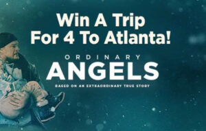 Win An Ordinary Angels Trip To Atlanta