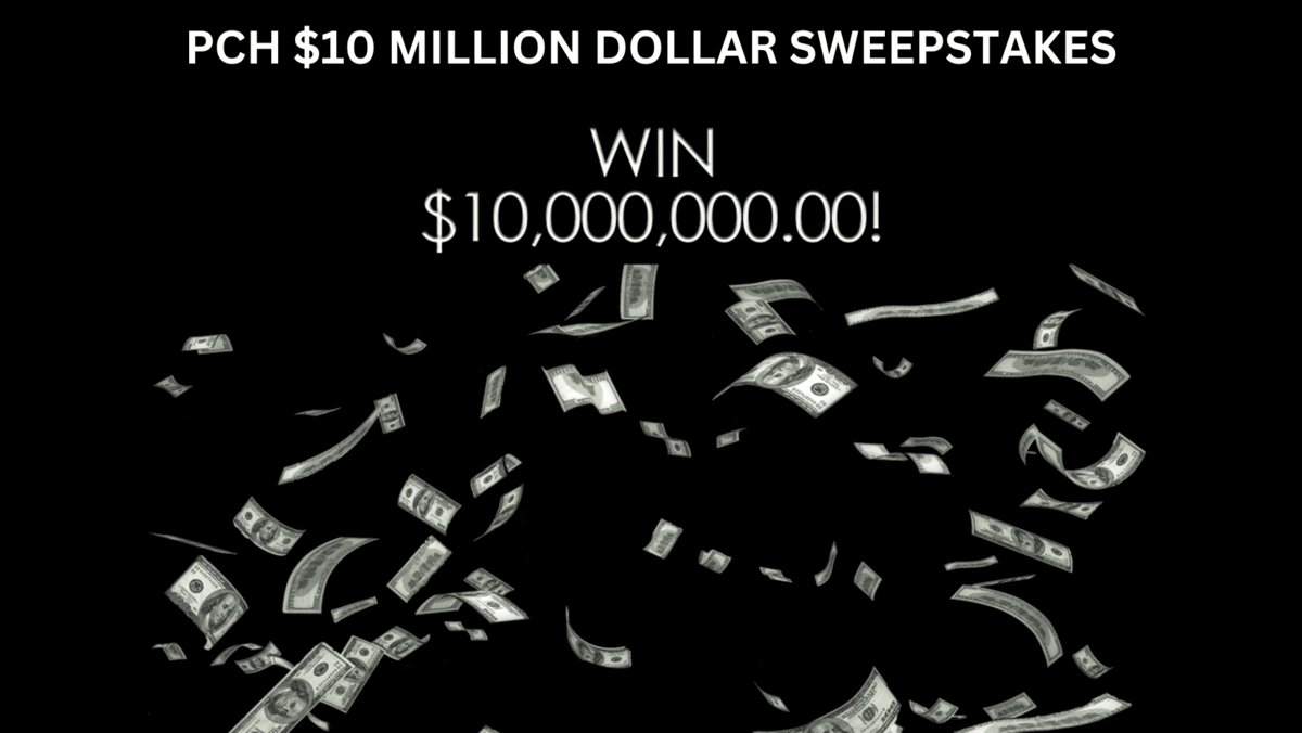 PCH $10 Million Dollar Sweepstakes 2024 Entry